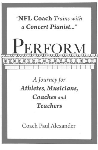 Paul Alexander/Perform@ NFL Coach Trains with a Concert Pianist .... a Jo
